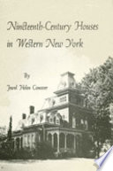 Nineteenth-century houses in Western New York /