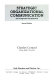 Strategic organizational communication : an integrated perspective /