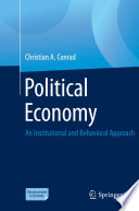 Political Economy : An Institutional and Behavioral Approach /