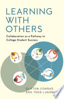Learning with others : collaboration as a pathway to college student success /