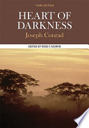 Heart of darkness : complete, authoritative text with biographical, historical, and cultural contexts, critical history, and essays from contemporary critical perspectives /
