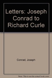 Letters: Joseph Conrad to Richard Curle /