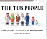 The tub people /