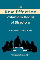 The new effective voluntary board of directors : what it is and how it works /