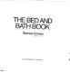 The bed and bath book /