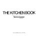 The kitchen book /