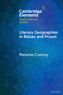 Literary geographies in Balzac and Proust /