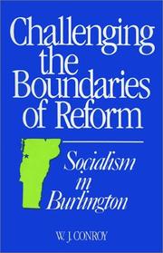 Challenging the boundaries of reform : socialism in Burlington /