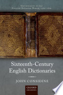 Sixteenth-century English dictionaries /