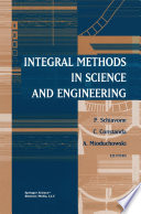 Integral Methods in Science and Engineering /