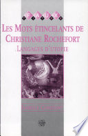 Les mots étincelants de Christiane Rochefort : langages d'utopie /