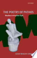 The poetry of pathos : studies in Virgilian epic /