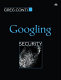 Googling security : how much does Google know about you? /