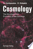 Cosmology : the Structure and Evolution of the Universe /