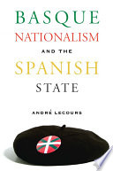 The Basques, the Catalans, and Spain : alternative routes to nationalist mobilisation /