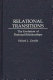 Relational transitions : the evolution of personal relationships /