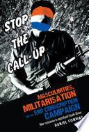 Masculinities, militarisation and the End Conscription Campaign : War resistance in apartheid South Africa /