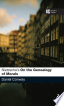 Nietzsche's On the genealogy of morals : a reader's guide /
