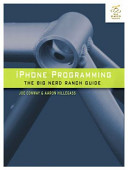 iPhone programming : the Big Nerd Ranch guide /