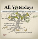 All Yesterdays : unique and speculative views of dinosaurs and other prehistoric animals /