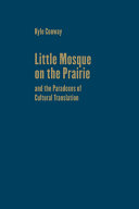 Little mosque on the prairie and the paradoxes of cultural translation /