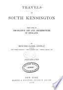 Travels in South Kensington : [with notes on decorative art and architecture in England] /