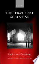 The irrational Augustine /
