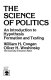 The science of politics : an introduction to hypothesis formation and testing /