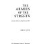 The armies of the streets ; the New York City draft riots of 1863.