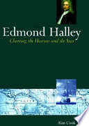 Edmond Halley : charting the heavens and the seas /