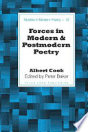 Forces in modern & postmodern poetry /