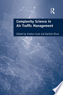 Complexity science in air traffic management /