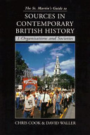 The St. Martin's guide to sources in contemporary British history /