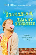 The education of Hailey Kendrick /