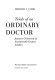 Trials of an ordinary doctor : Joannes Groenevelt in seventeenth-century London /