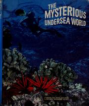 The mysterious undersea world /