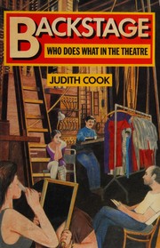 Backstage : who does what in the theatre /