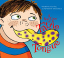 A bad case of tattle tongue /