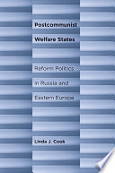 Postcommunist welfare states : reform politics in Russia and Eastern Europe /