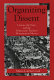 Organizing dissent : unions, the state, and the democratic teachers' movement in Mexico /