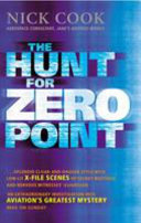 The hunt for zero point : one man's journey to discover the biggest secret since the invention of the atom bomb /