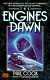 The engines of dawn /