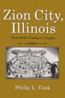 Zion City, Illinois : twentieth-century utopia /