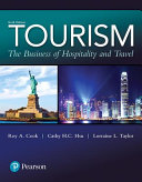 Tourism : the business of hospitality and travel /