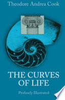 The curves of life : being an account of spiral formations and their application to growth in nature, to science, and to art : with special reference to the manuscripts of Leonardo da Vinci /