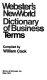 Webster's new world dictionary of business terms /