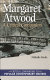 Margaret Atwood : a critical companion /