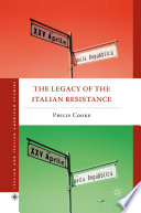 The Legacy of the Italian Resistance /