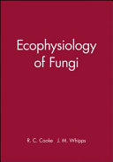 Ecophysiology of fungi /