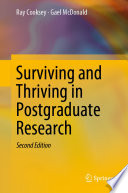 Surviving and Thriving in Postgraduate Research /